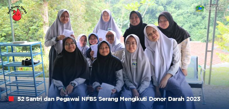 Perkuat Jiwa Sosial Santri, NFBS Serang Gelar Donor Darah