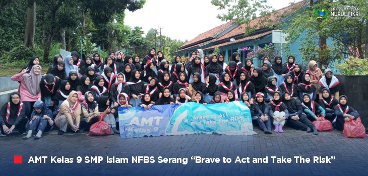 Membentuk Santri Pemberani Melalui AMT Kelas 9 SMP Islam NFBS Serang