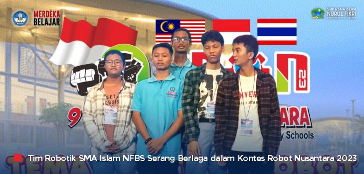 Tim Robotik SMA Islam NFBS Serang Cetak Prestasi Membanggakan dalam KRON 2023