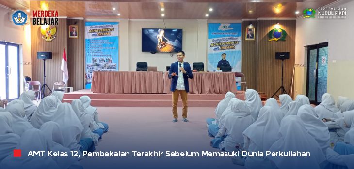 AMT Santri Kelas 12, Momen Kebersamaan Sebelum Memasuki Dunia Kampus