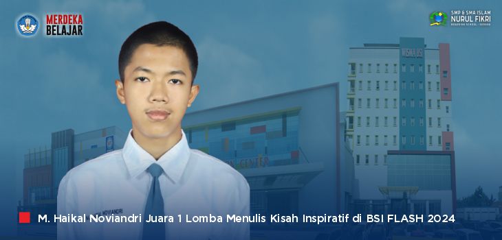 Keren, Santri SMA Islam NFBS Serang Raih Juara 1 ‘Lomba Menulis BSI FLASH 2024’